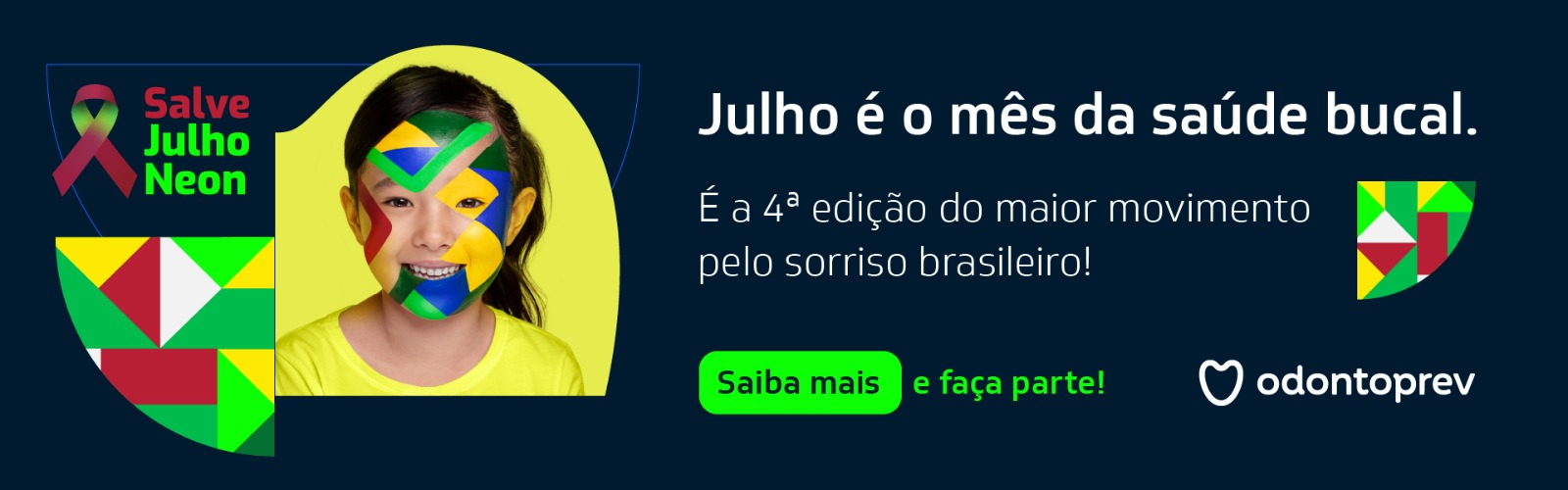 Julho Neon - Salve o sorriso brasileiro